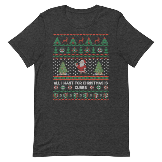 All I Want For Christmas Is Cubes - Rubik's Cube Shirt | SpeedCubeShop